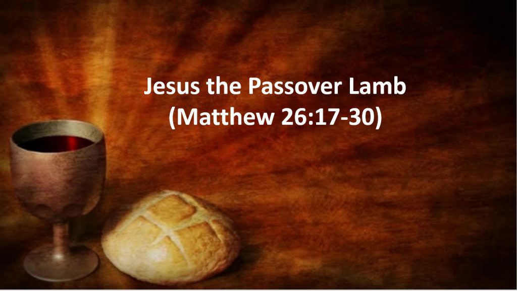 Jesus The Passover Lamb